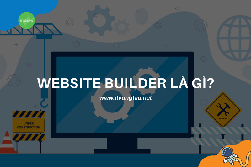 Website Builder Là Gì?